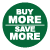 buy more save more